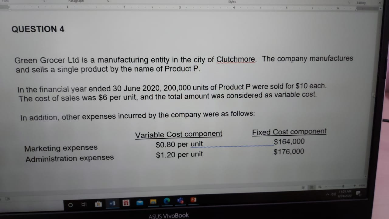 Styles Editing 1 QUESTION 4 Green Grocer Ltd is a manufacturing