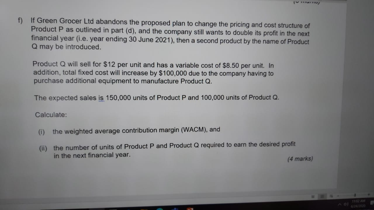 ended 30 June 2020, 200,000 units of Product P were sold for