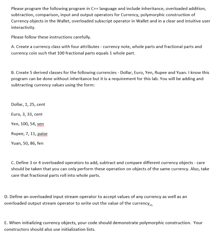  Please program the following program in C++ language and include inheritance,
