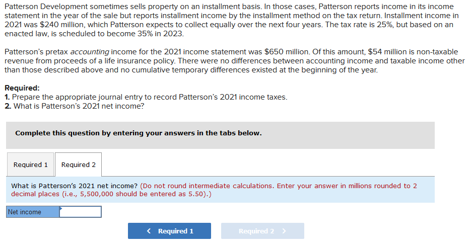 1) and the net income (requirement 2). Please read question below. Complete