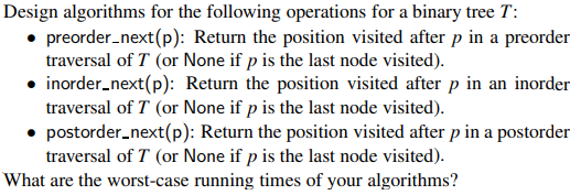  Design algorithms for the following operations for a binary tree T