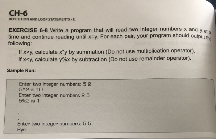  Write C Program CH-6 REPETITION AND LOOP STATEMENTS-I1 EXERCISE 6-8 Write