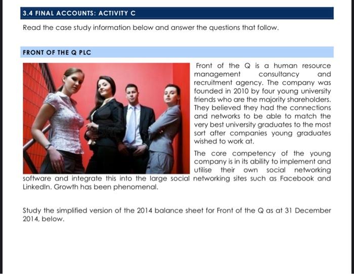 need only Typed answer. Donot provide handwritten. and i need all 3.4