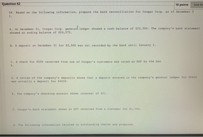  Question 52 10 points Save An 54. Based on the following