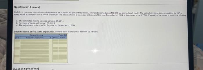 year. Deceber 31, 2014 10 to 127.300. Prepare to record The estimated