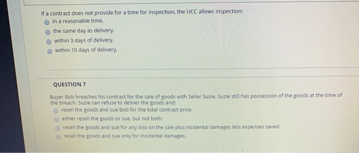  If a contract does not provide for a time for inspection,