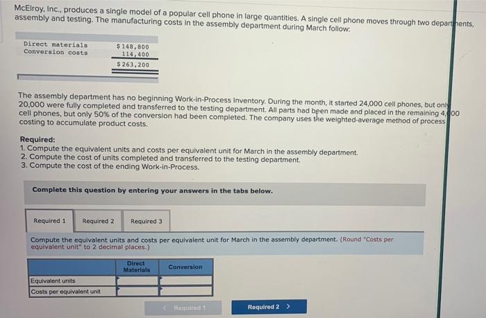  Please write a complete answer, thank you McElroy, Inc., produces a