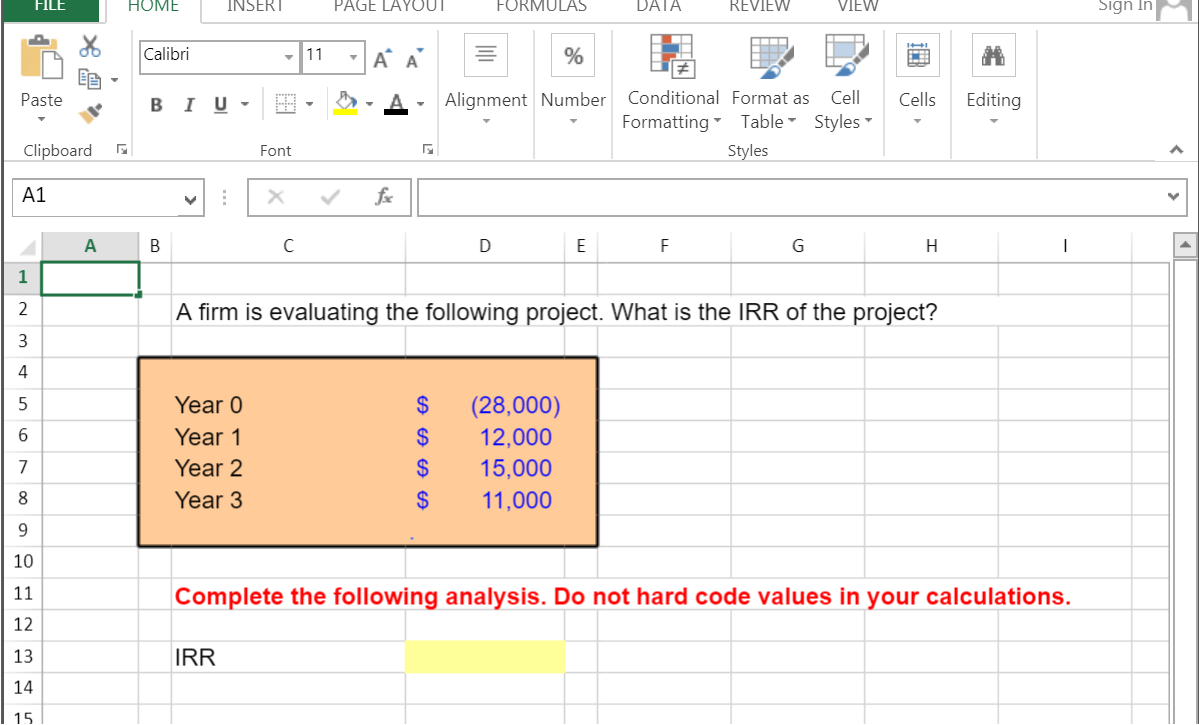 Solve it in excel and show the formulae in excel? FILE HOME