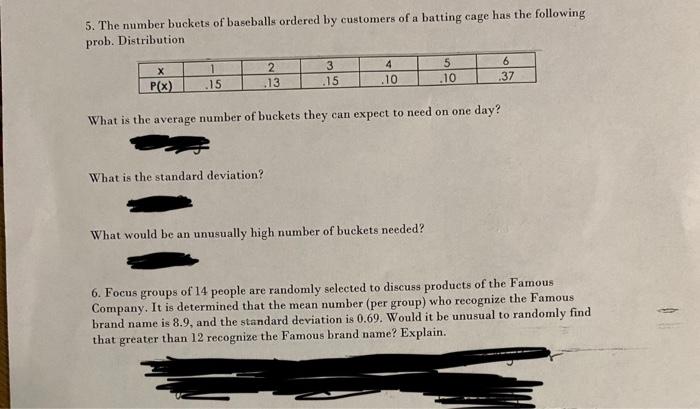 please answer numbers 5 and 6 5. The number buckets of baseballs