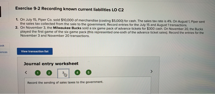 July 15, Piper Co. sold $10,000 of merchandise (costing $5,000) for cash.