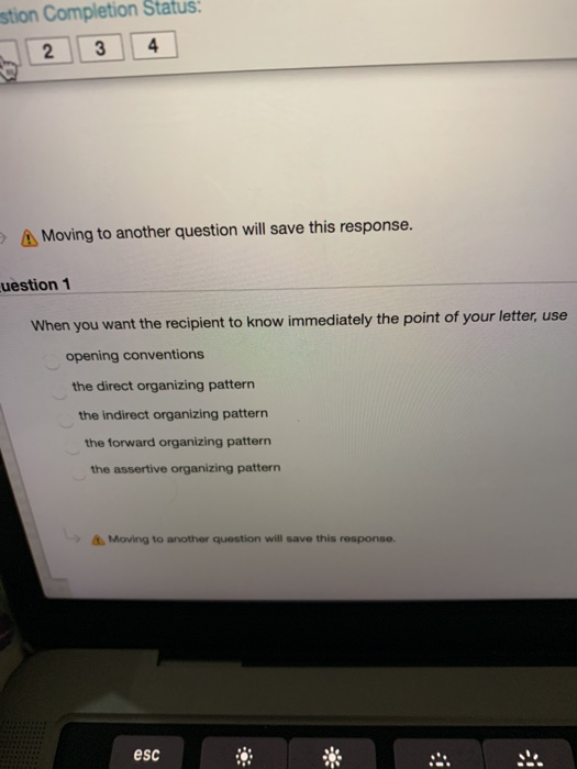 stion Completion Status: 2 3 4 A Moving to another question