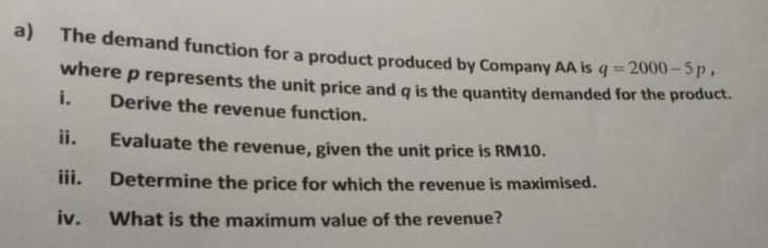  a) The demand function for a product produced by Company AA