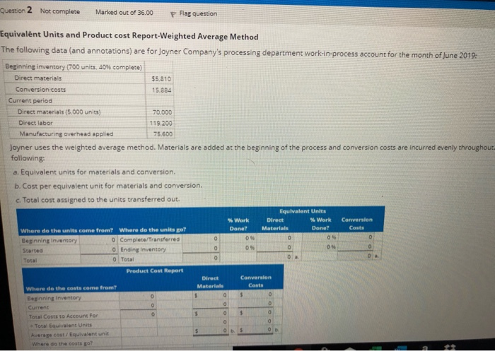 units transferred out. Equivalent Units Work Direct % Work Done? | Materials