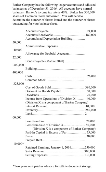 Use the following to create a multi step income statement Barker Company