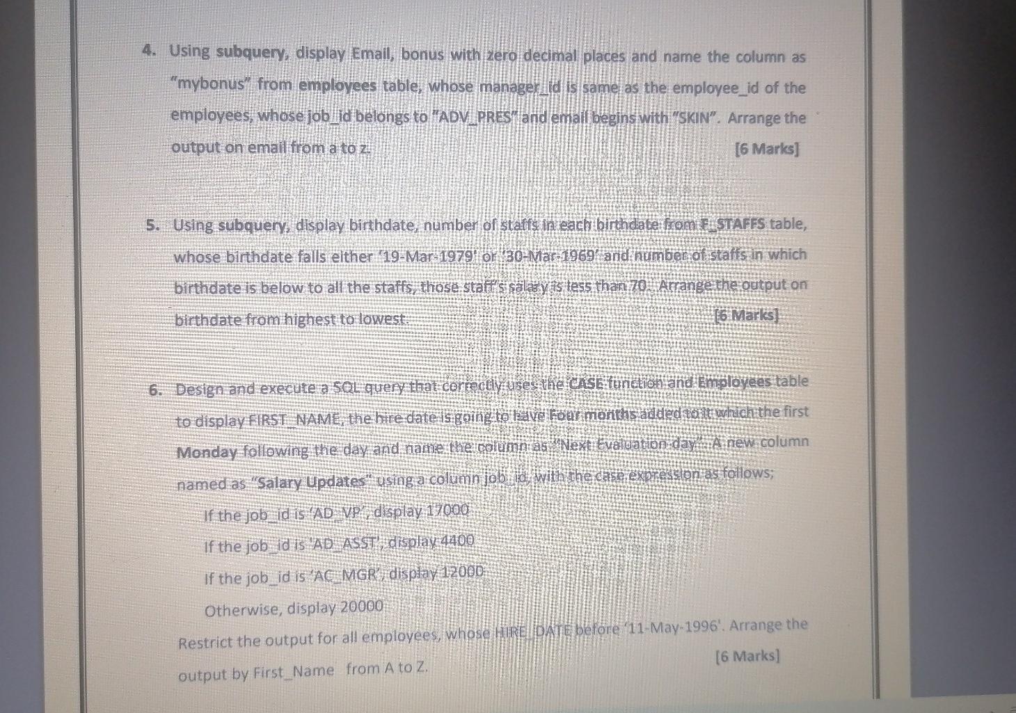 4. Using subquery, display Email, bonus with zero decimal places and