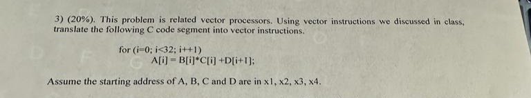  (20%). This problem is related vector processors. Using vector instructions we
