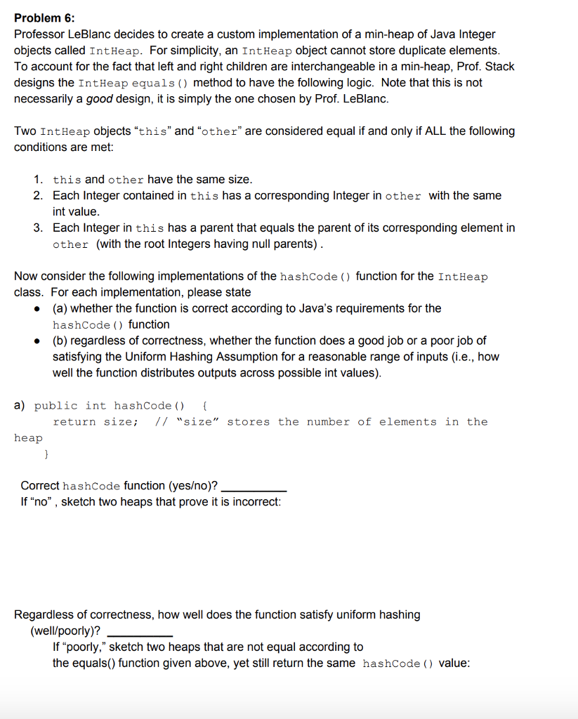  Problem 6: Professor LeBlanc decides to create a custom implementation of