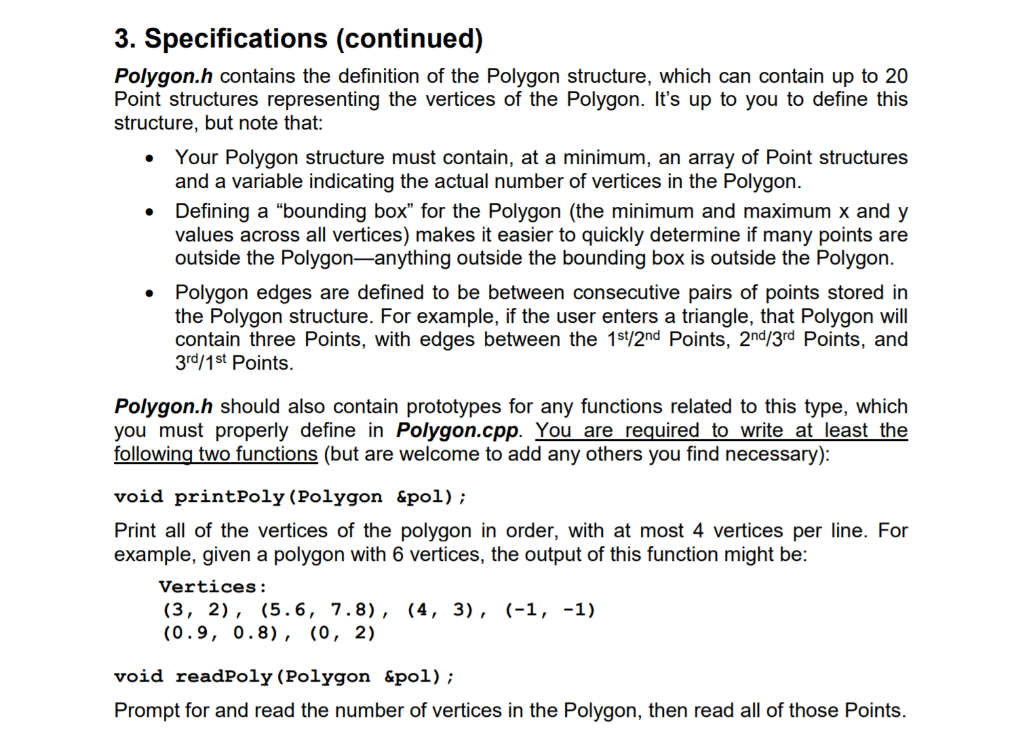 output in C++. You will model two- dimensional polygons as a series