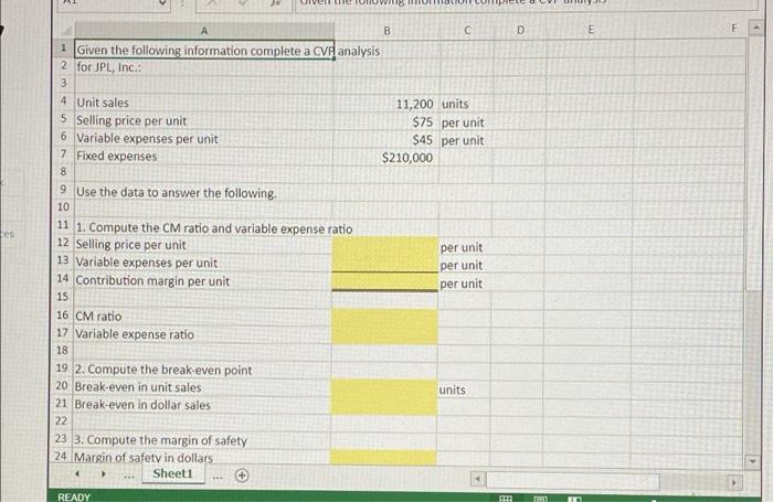 the most recent period. The Controller has asked you prepare a spreadsheet