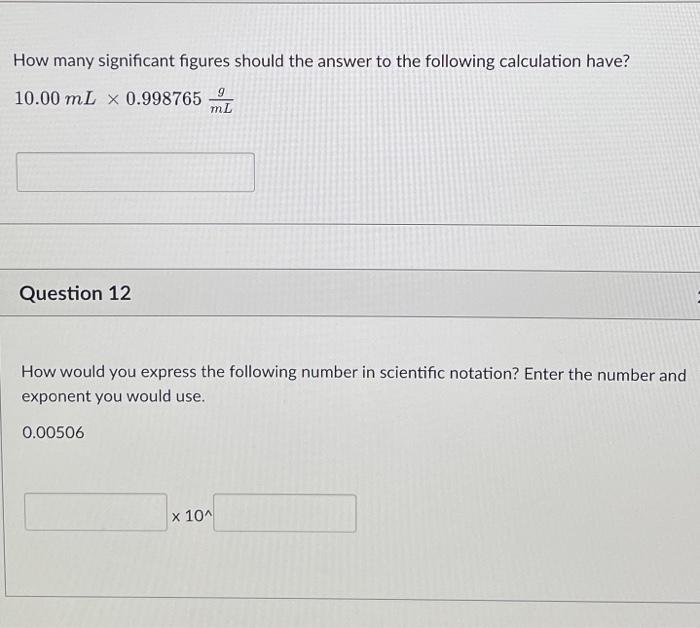  How many significant figures should the answer to the following calculation