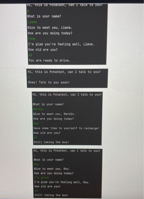 A python code to give the following output Hi, this 15 Pchatdot,