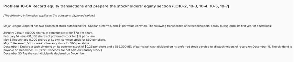  Problem 10-6A Record equity transactions and prepare the stockholders' equity section