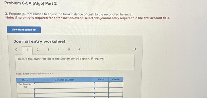 reconciliation for this company. Journal entry worksheet From Chavez Company's Accounting Records