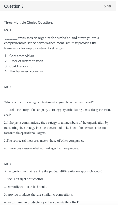  Question 3 6 pts Three Multiple Choice Questions MC1 translates an
