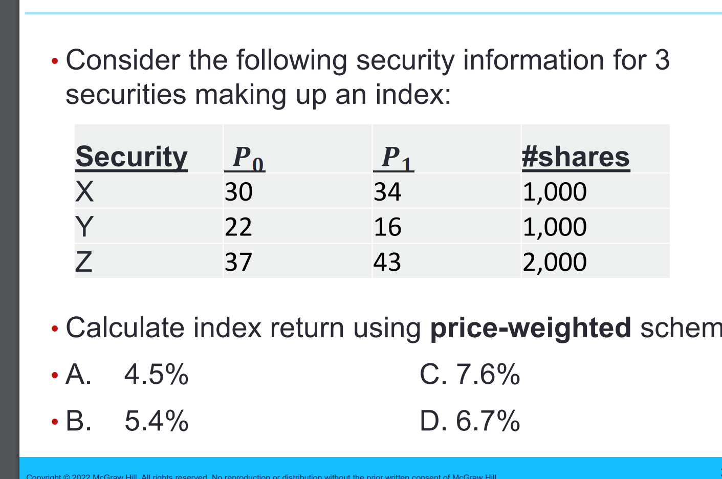  Consider the following security information for 3 securities making up an