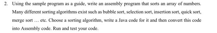 Please make both java and assembly code Using the sample program as