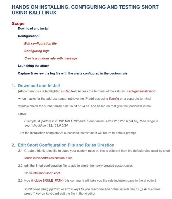  HANDS ON INSTALLING, CONFIGURING AND TESTING SNORT USING KALI LINUX Scope