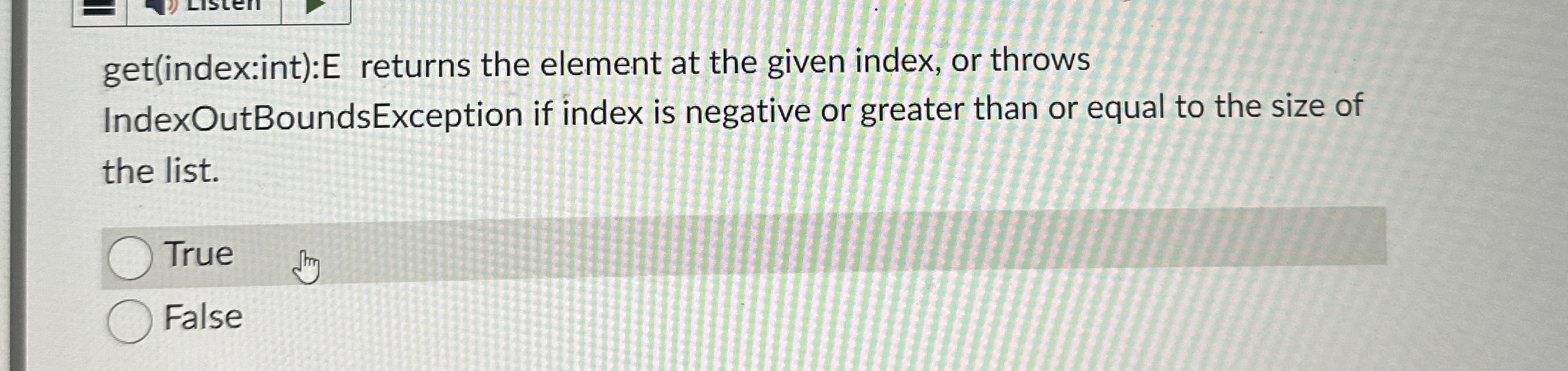  get(index:int):E returns the element at the given index, or throws IndexOutBoundsException