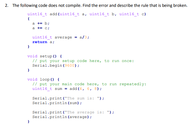  2. The following code does not compile. Find the error and