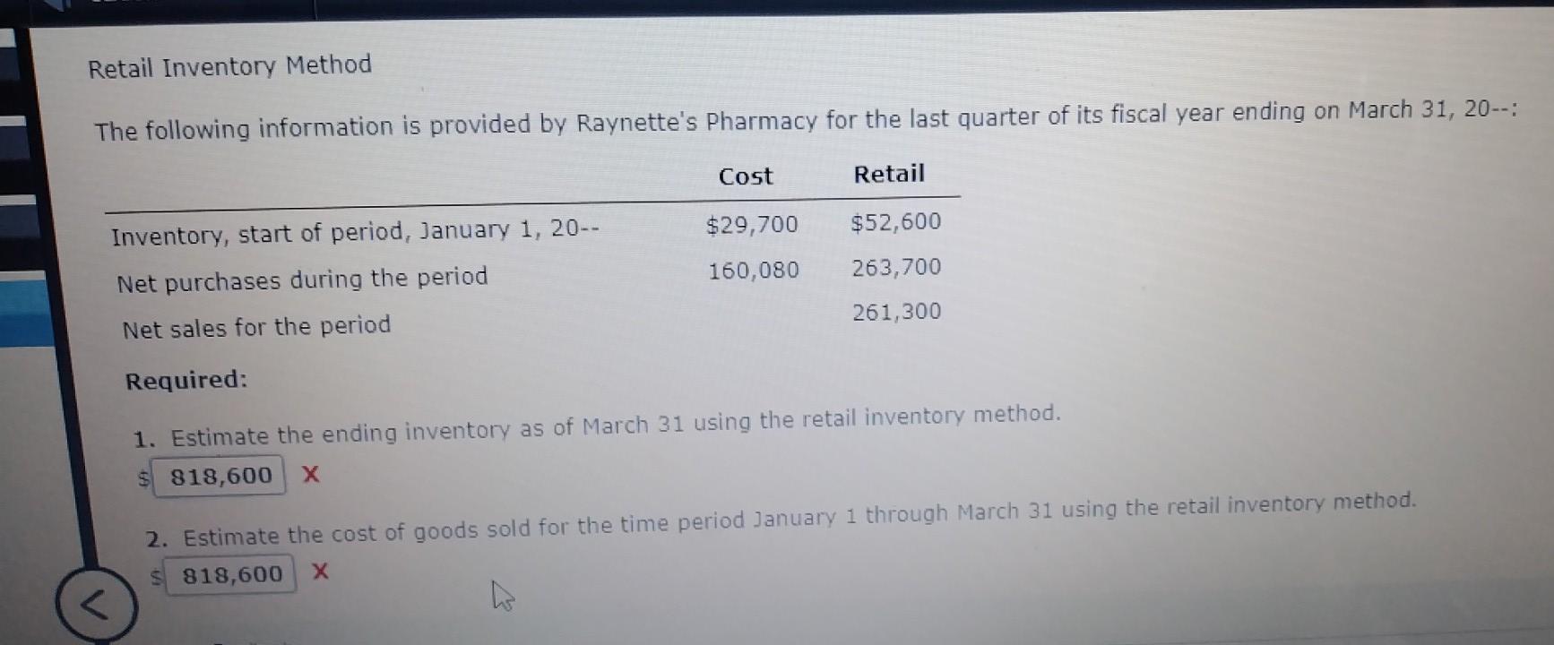  please help? Retail Inventory Method The following information is provided by