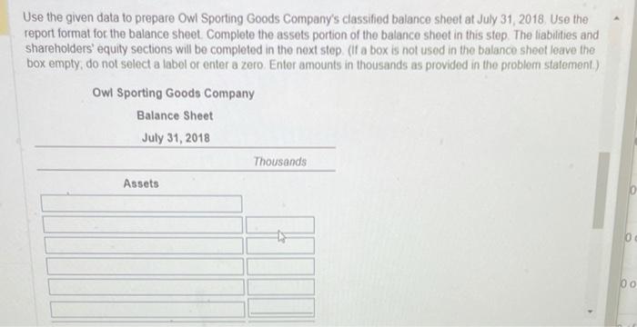 OwI Sporting Goods Company's single-step income statement for the year ended July