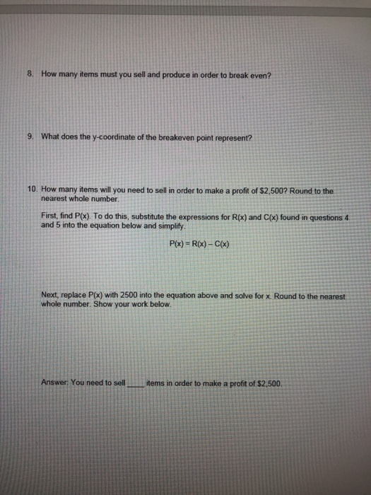 Assignment: Breaking Even Breakeven analysis uses two functions to describe the revenue