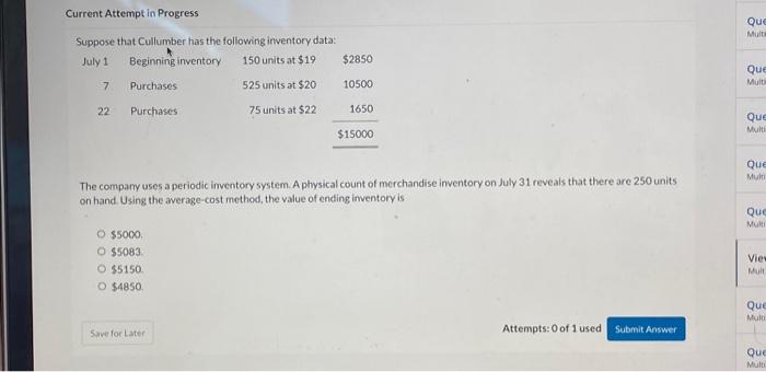  Current Attempt in Progress Suppose that Cullumber has the following inventory