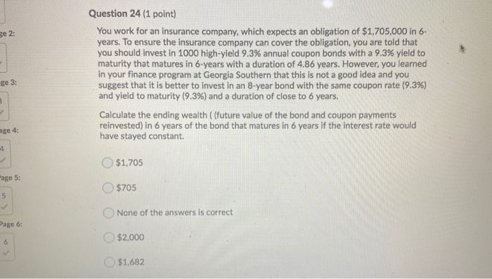  ge 2: Question 24 (1 point) You work for an insurance