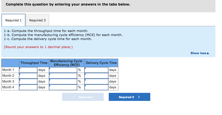 a flexible manufacturing system. The company is finding it necessary to make