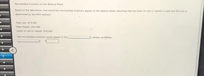  Merchandise inventory on the Balance Sheet Based on the data below,