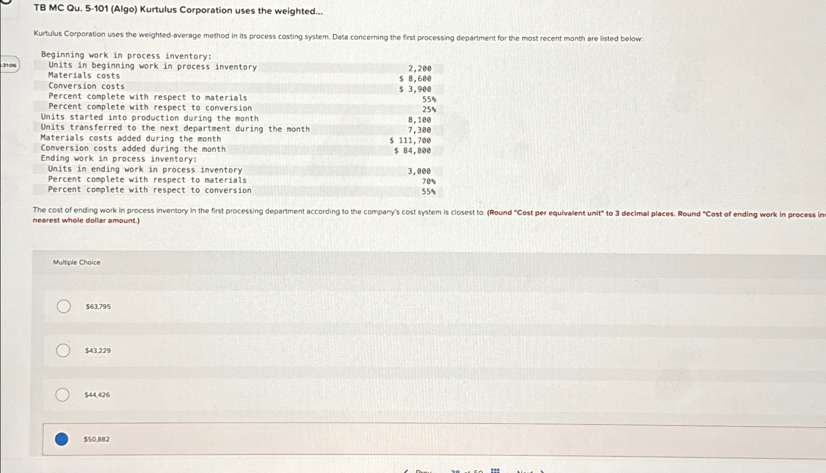  TB MC Qu.5-101(Algo) Kurtulus Corporation uses the weighted... Kurtulus Corporation uses