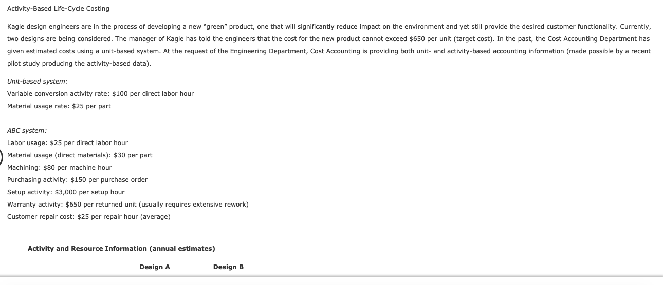 hw2.Activity-Based Life-Cycle Costing Kagle design engineers are in the process of developing