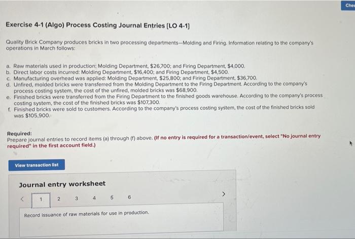  Cher Exercise 4-1 (Algo) Process Costing Journal Entries (LO 4-1) Quality