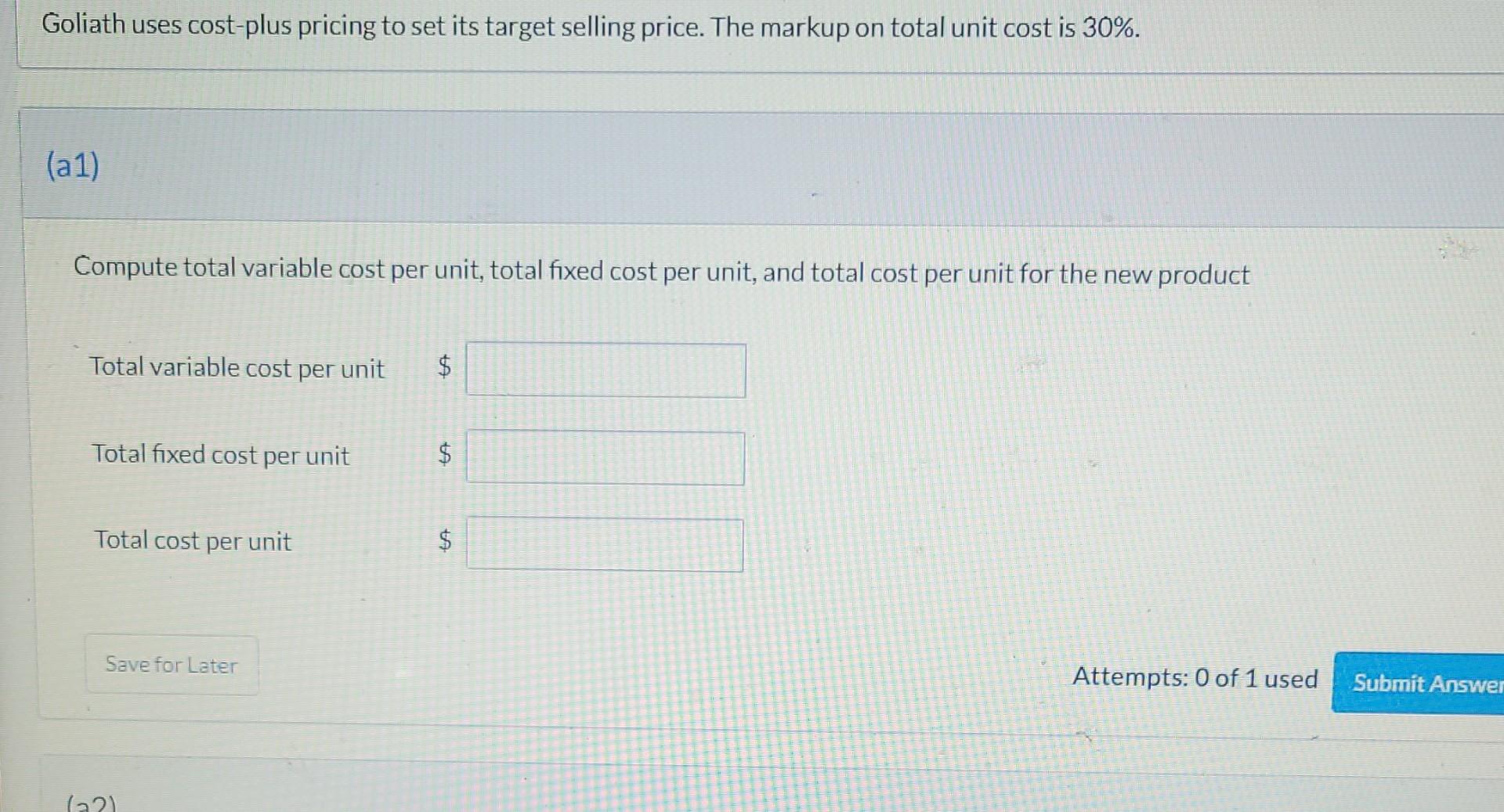 setting a selling price for a new product it has just designed.