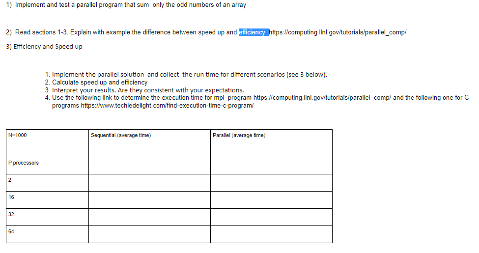  1) Implement and test a parallel program that sum only the
