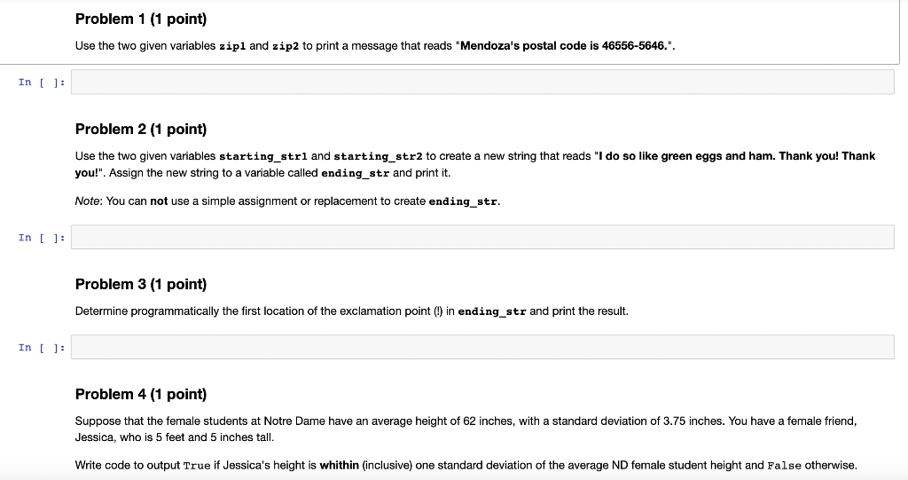  Problem 1 (1 point) Use the two given variables zip1 and