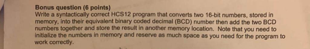  Intro to Microprocessor Bonus question (6 points) Write a syntactically correct