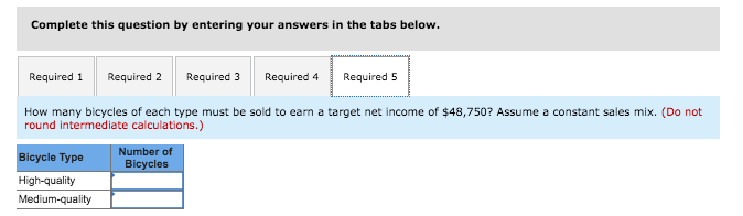 $25 15 135 Three-quarters of the shop's sales are medium-quality bikes. The