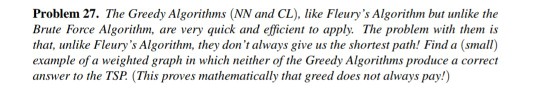 Problem 27. The Greedy Algorithms (NN and CL), like Fleury's Algoihm