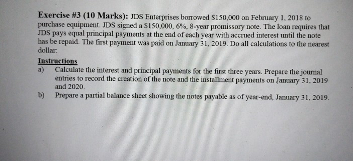 show calculation and do in proper accounting format Exercise #3 (10